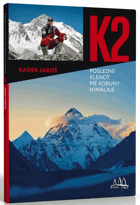 K2 - poslední klenot mé Koruny Himaláje VĚNOVÁNÍ AUTORA!!