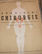 5SVAZKŮ Speciální chirurgie I - V. Učebnice chirurgie pro české a slovenské mediky