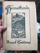Heimatkunde für den Landkreis Gablonz ( Gerichtsbezirke Gablonz und Tannwald). Neue Ausgabe. Hg.-v ...