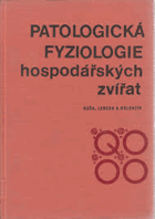 Patologická fyziologie hospodářských zvířat