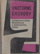 Vnútorné choroby nepárnokopytníkov, mäsožravcov a kožušinových zvierat