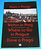 Kam v Praze a okolí