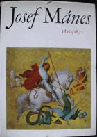 Josef Mánes - 1820-1871.  [katalog jubilejní výstavy