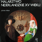 Malarstwo niderlandzkie XV wieku