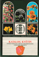 Katalog květin - letničky - dvouletky - trvalky - skleníkové květiny - cibulovité a hlíznaté