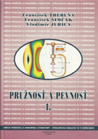 Pružnosť a pevnosť I