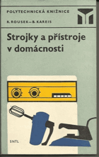 Strojky a přístroje v domácnosti