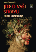 Jde o vaši stravu - nejlepší lékař je kuchař