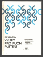 Vzory pro ruční pletení - vzory pletené hladce, obrace, snímáním a křížením ok