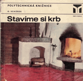 Stavíme si krb.