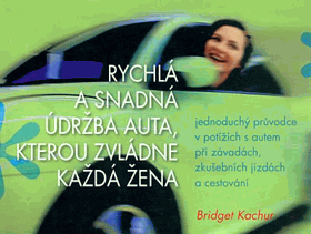 Rychlá a snadná údržba auta, kterou zvládne každá žena