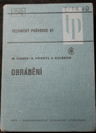 Obrábění.