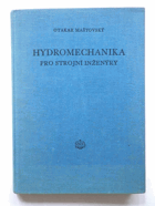 Hydromechanika. Celostátní vysokošk. učebnice.