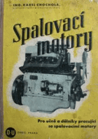 Spalovací motory. Verbrennungsmotoren. Pro učně a dělníky pracující se spalovacími motory