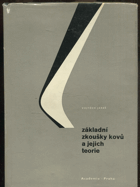 Základní zkoušky kovů a jejich teorie