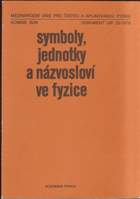 Symboly, jednotky a názvosloví ve fyzice - dokument UIP 20 (1978).