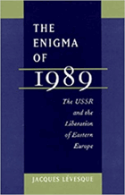 The enigma of 1989 - the USSR and the liberation of Eastern Europe