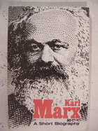 Karl Marx - a Short Biography