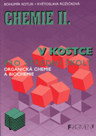 Chemie v kostce 2 Organická chemie a biochemie