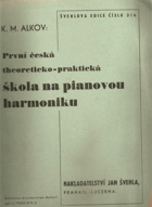První česká theoreticko-praktická škola na pianovou harmoniku.