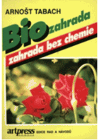 Biozahrada - zahrada bez chemie