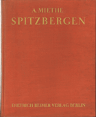 Miethe Spitzbergen das Alpenland im Eismeer