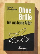 Ohne Brille bis ins hohe Alter
