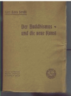 Der Buddhismus und die neue Kunst