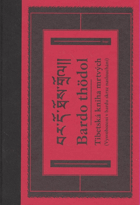 Bardo thödol - tibetská kniha mrtvých (vysvobození v bardu skrze naslouchání)