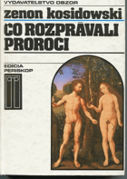 Čo rozprávali proroci.