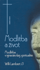Modlitba a život SLOVENSKY!