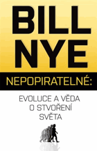 Nepopiratelné. Evoluce a věda o stvoření světa