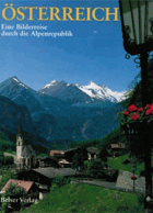 Österreich - eine Bilderreise durch die Alpenrepublik.
