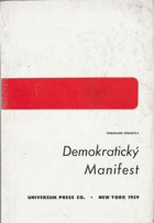 Demokratický manifest ORIG. PEROUTKŮV PODPIS Z.R. 1972 (6 před skonem v exilu - NY)