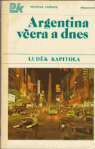 Argentina včera a dnes