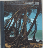 Caribbean isles The American Wilderness/Time-Life Books