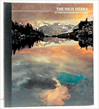 The High Sierra The American Wilderness/Time-Life Books