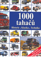 1000 tahačů - historie, klasika, technika