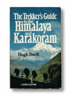 The trekker's guide to the Himalaya and Karakoram. DEDICATED SWIFT