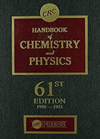 CRC Handbook of Chemistry and Physics. 61st Edition