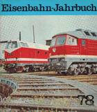 Eisenbahn-Jahrbuch 1978. Ein internationaler Überblick,