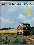 Eisenbahn-Jahrbuch 1979. Ein internationaler Überblick,