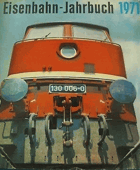 Eisenbahn-Jahrbuch 1971. Ein internationaler Überblick,