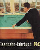 Eisenbahn-Jahrbuch 1967. Ein internationaler Überblick,