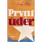 První úder. Reportáž o americké invasi do severní Afriky