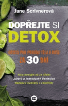 Dopřejte si detox - očista pro pohodu těla a duše za 30 dní