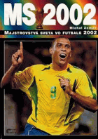 MS 2002 - Majstrovstvá sveta vo futbale 2002