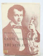 Čeští houslisté tří století