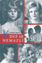 Když se osud nemazlí (osudové křižovatky)
