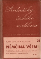 Němčina všem - praktický kurs němčiny v 30 hovorech s výkladem, úkoly a slovníčky pro ...